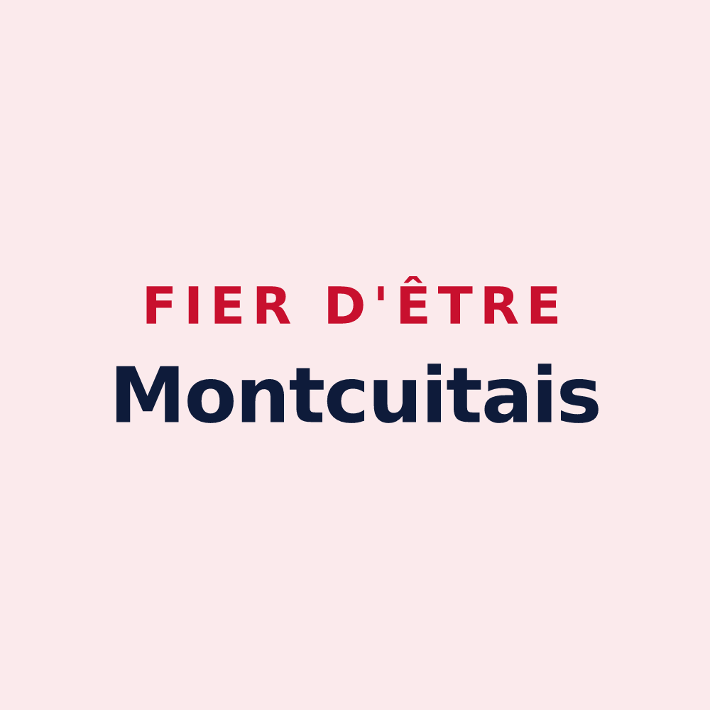 Magnet « Fier d'être Montcuitais » — design pour Montcuit