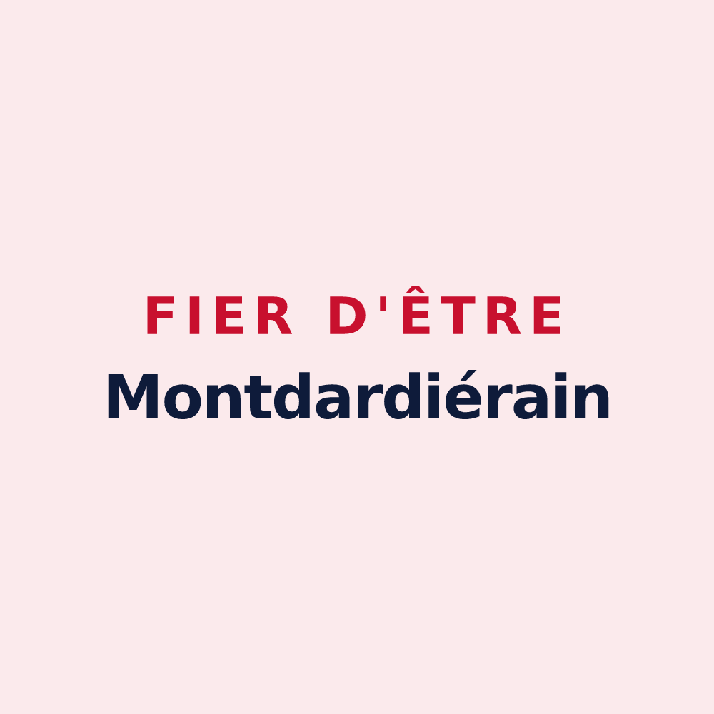 Magnet « Fier d'être Montdardiérain » — design pour Montdardier