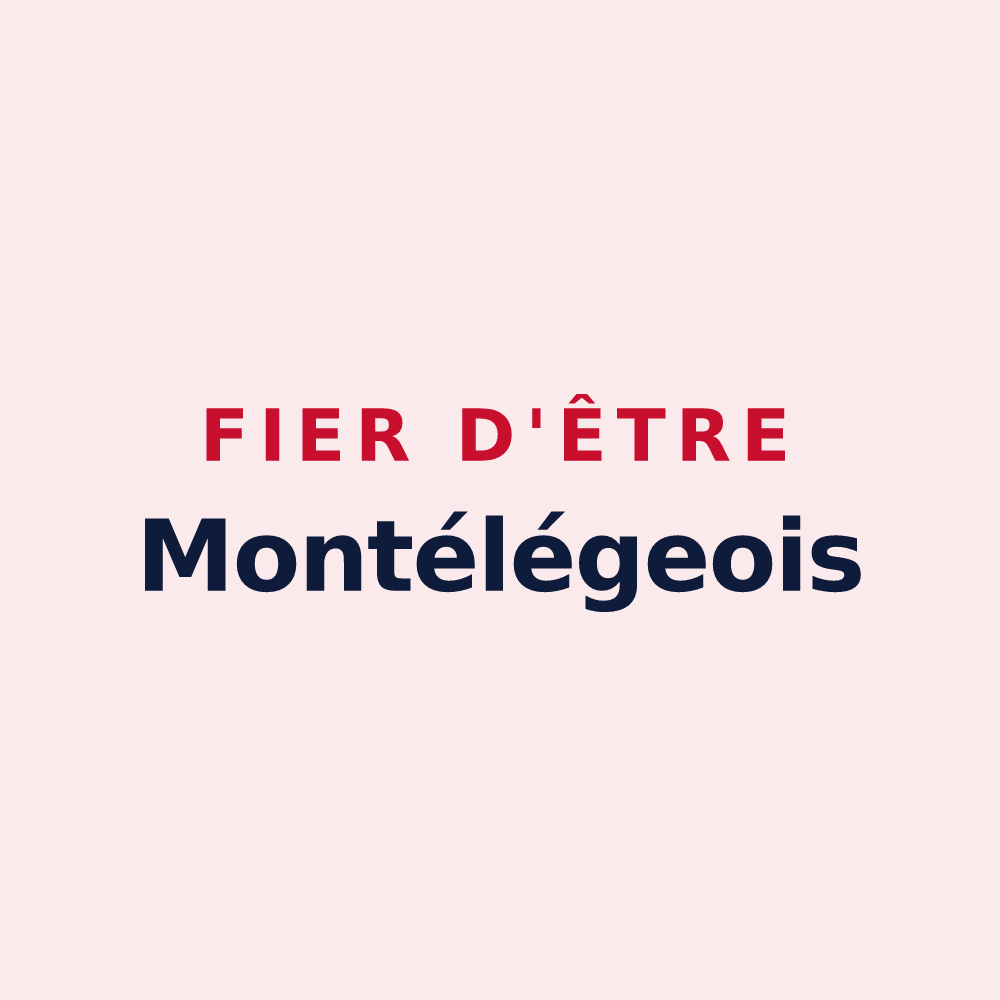 Magnet « Fier d'être Montélégeois » — design pour Montéléger