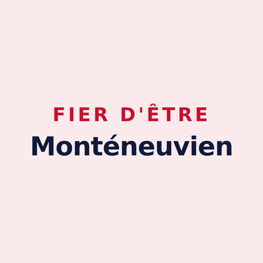 Magnet « Fier d'être Monténeuvien » — design pour Monteneuf