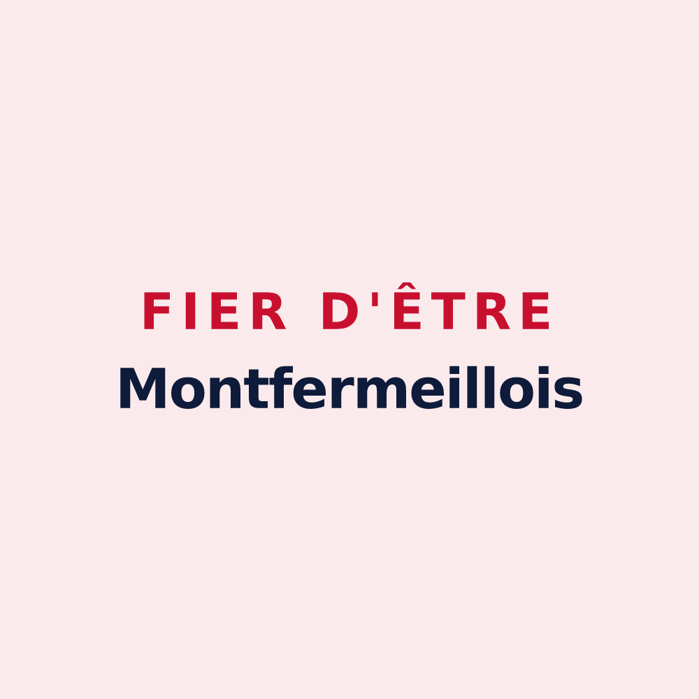 Magnet « Fier d'être Montfermeillois » — design pour Montfermeil