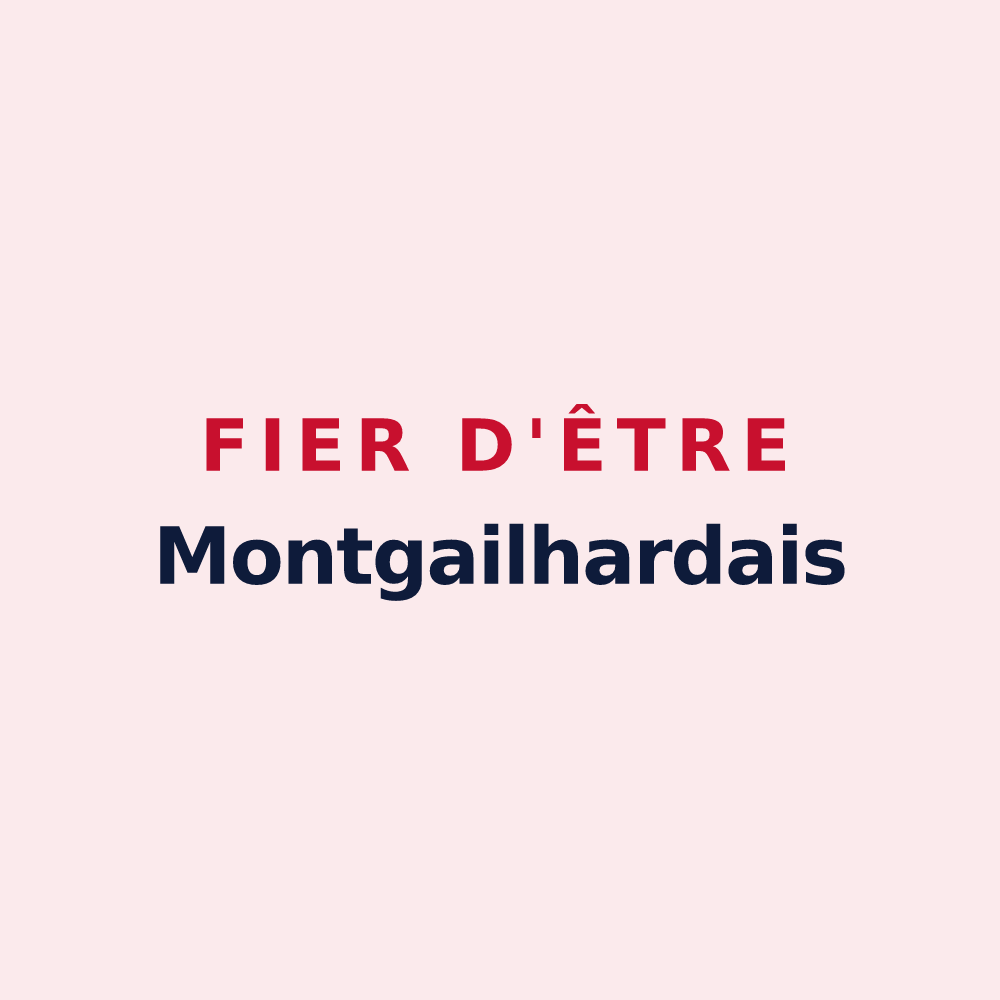 Magnet « Fier d'être Montgailhardais » — design pour Montgailhard