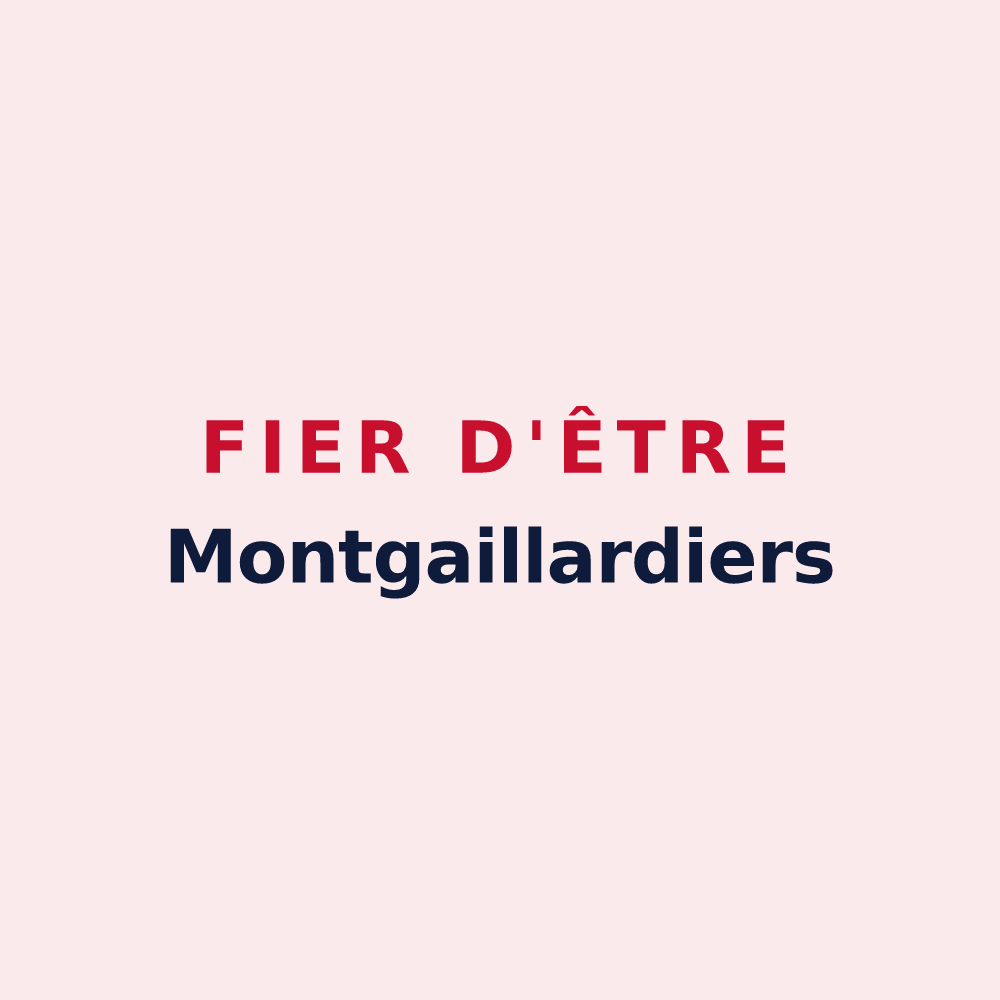 Magnet « Fier d'être Montgaillardiers » — design pour Montgaillard-sur-Save