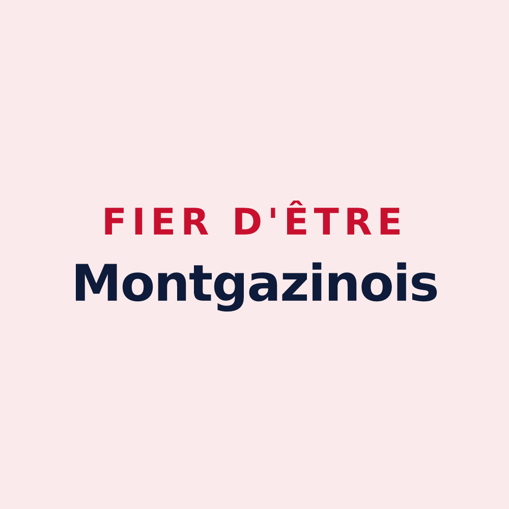 Magnet « Fier d'être Montgazinois » — design pour Montgazin