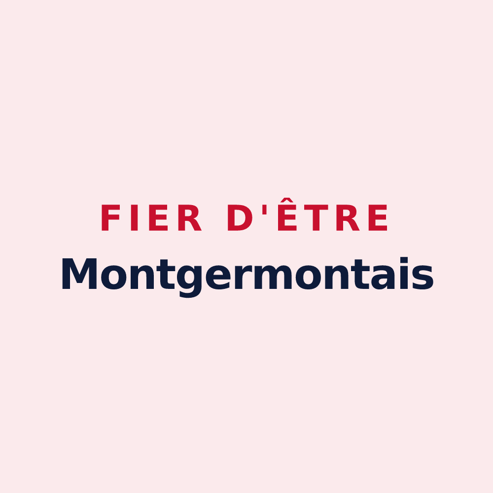 Magnet « Fier d'être Montgermontais » — design pour Montgermont