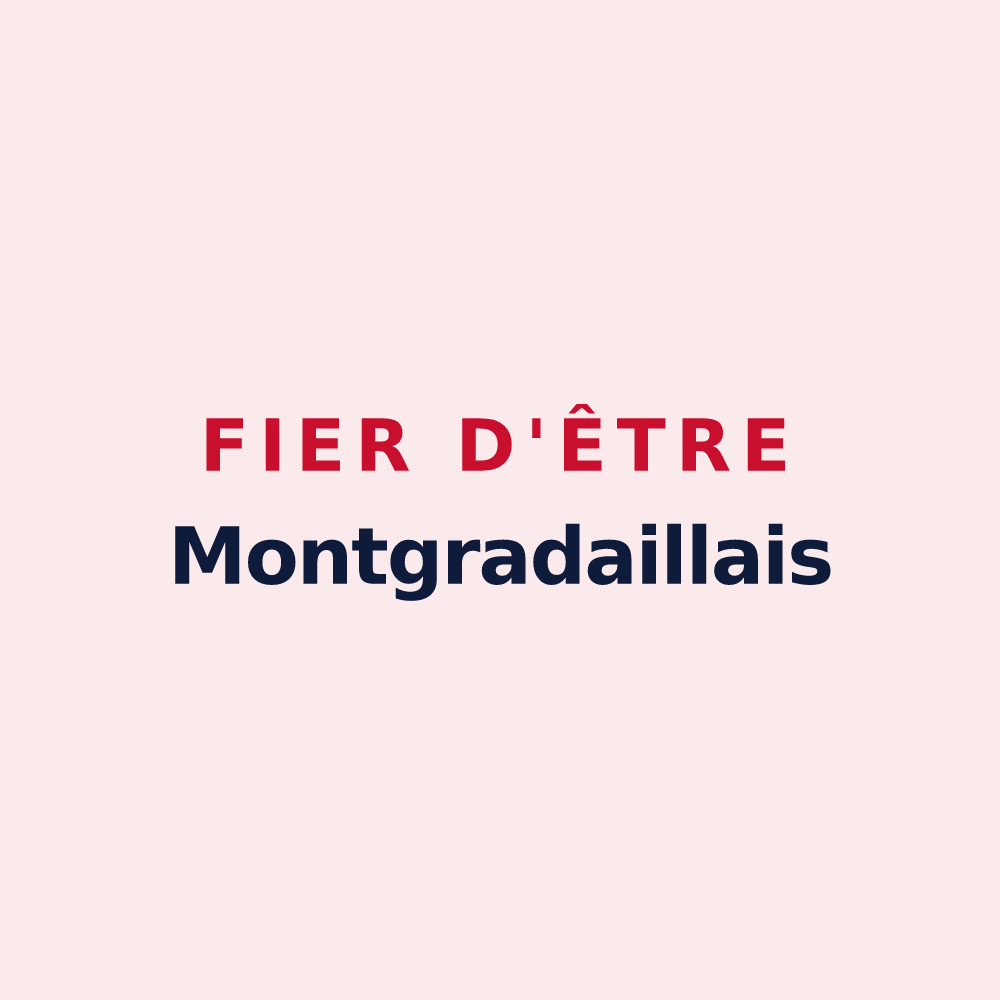 Magnet « Fier d'être Montgradaillais » — design pour Montgradail