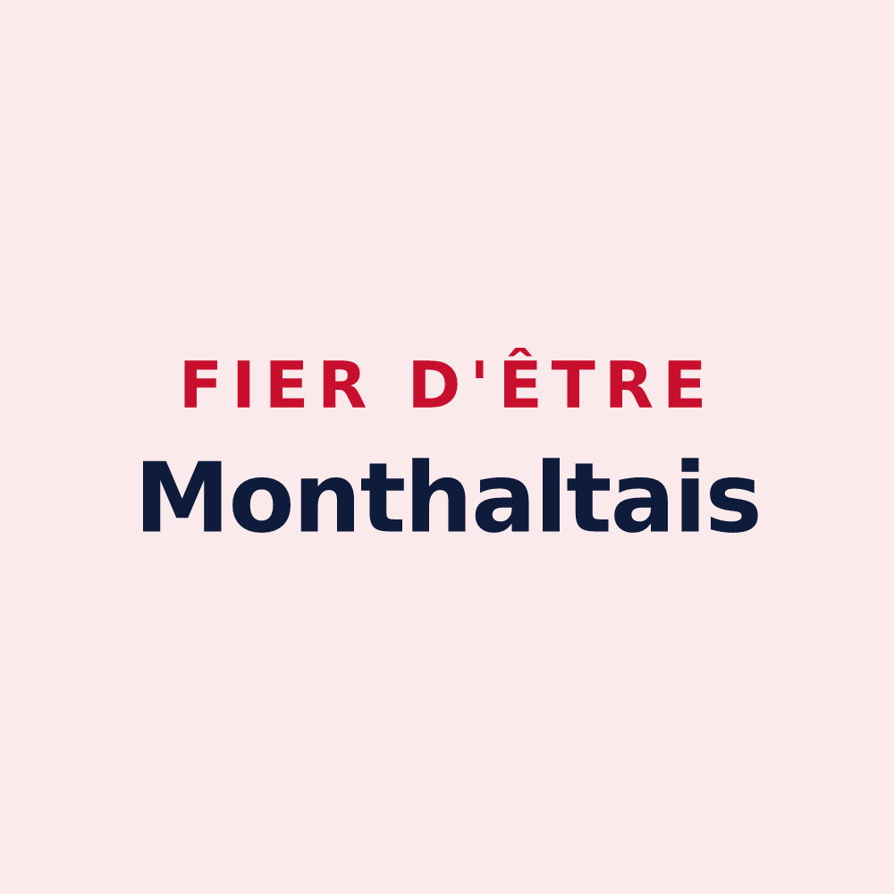 Magnet « Fier d'être Monthaltais » — design pour Monthault