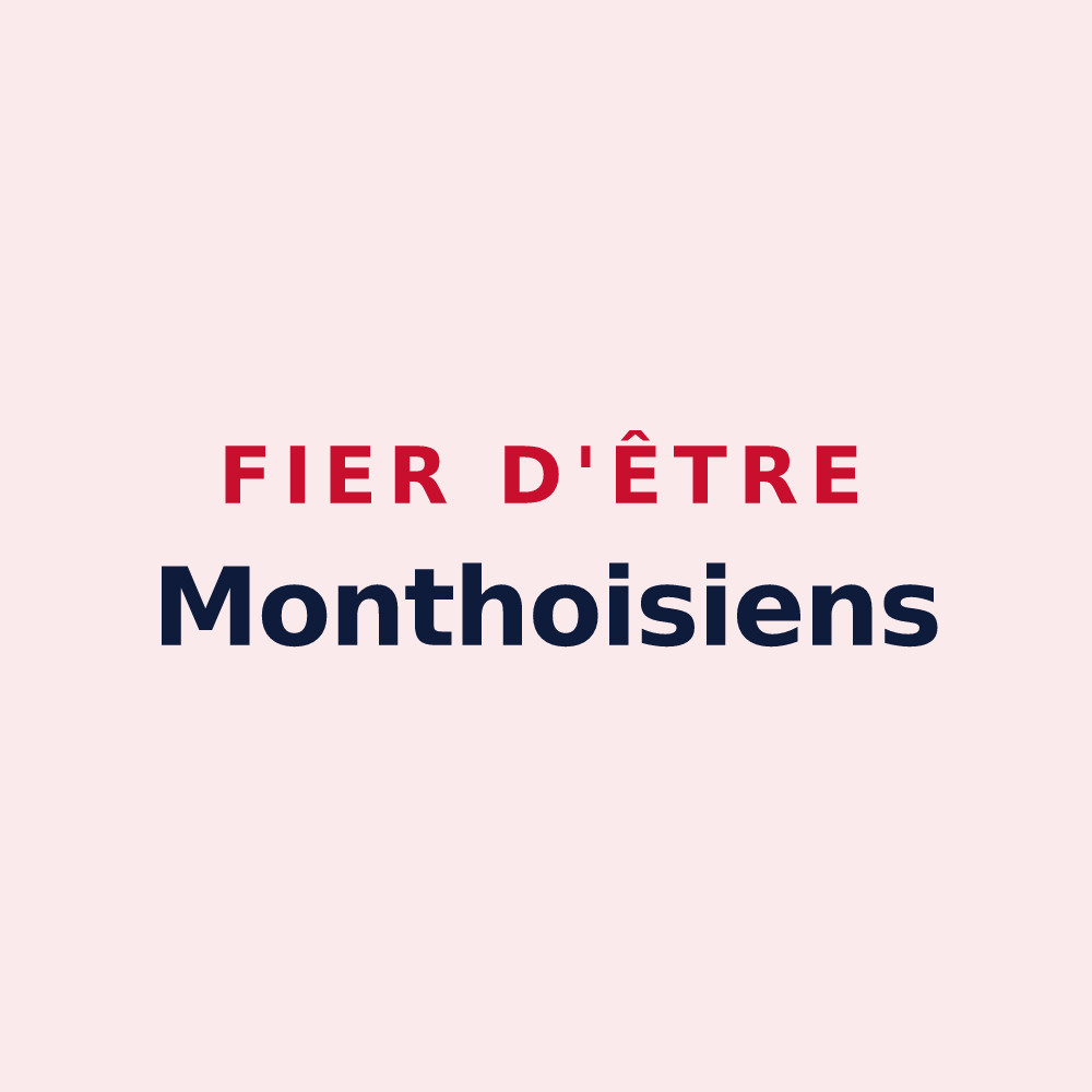 Magnet « Fier d'être Monthoisiens » — design pour Monthois