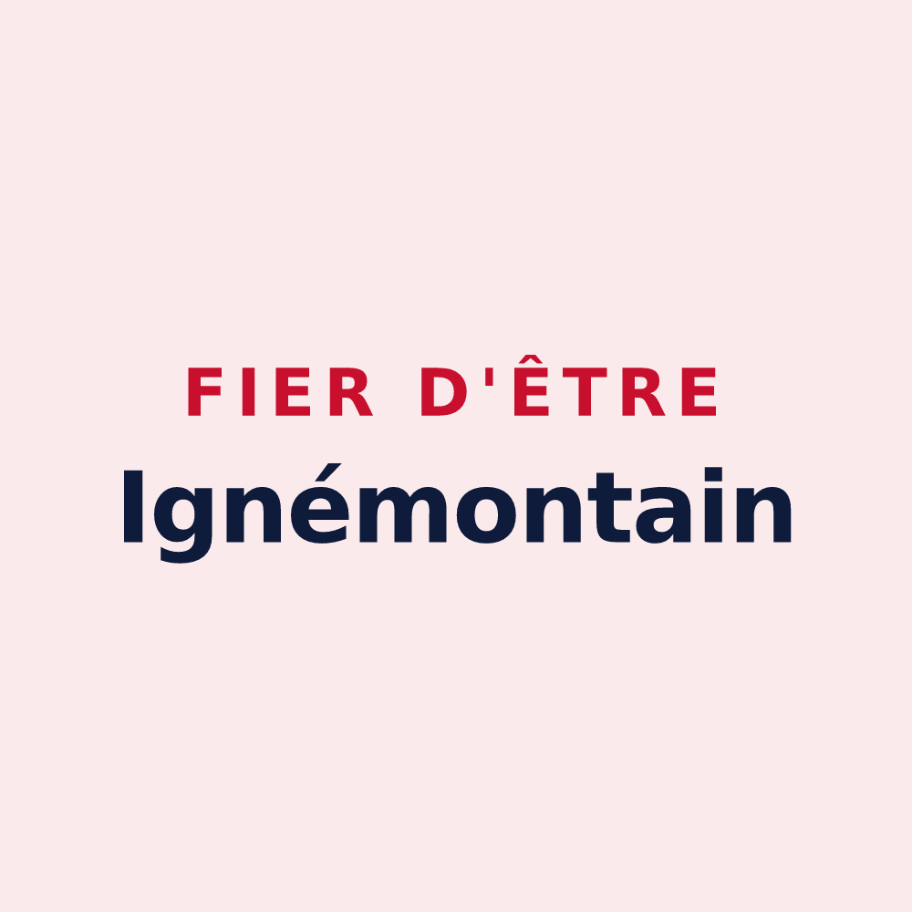 Magnet « Fier d'être Ignémontain » — design pour Montigné-lès-Rairies