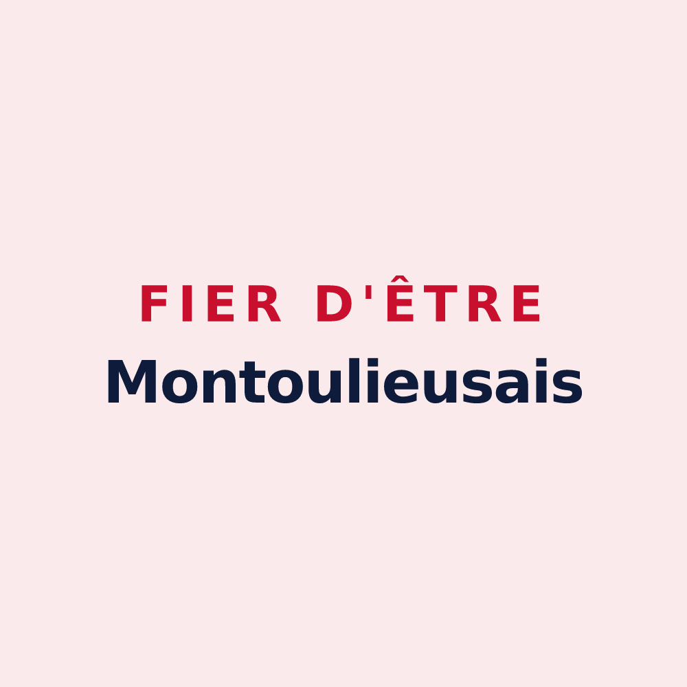 Magnet « Fier d'être Montoulieusais » — design pour Montoulieu-Saint-Bernard