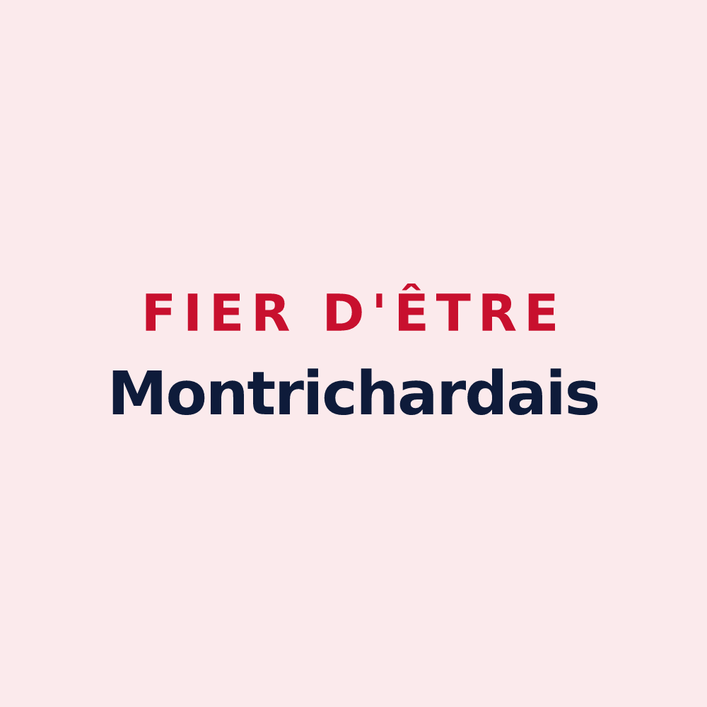 Magnet « Fier d'être Montrichardais » — design pour Montrichard Val de Cher