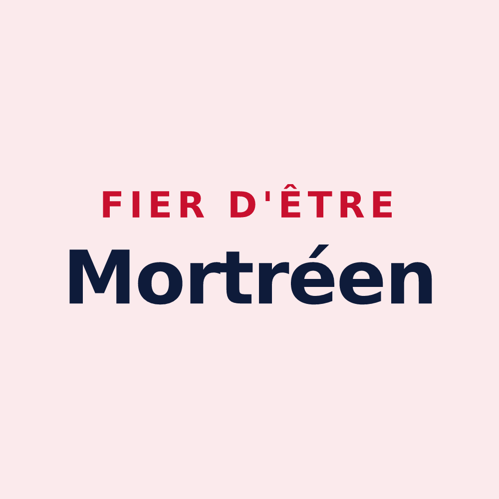 Magnet « Fier d'être Mortréen » — design pour Mortrée