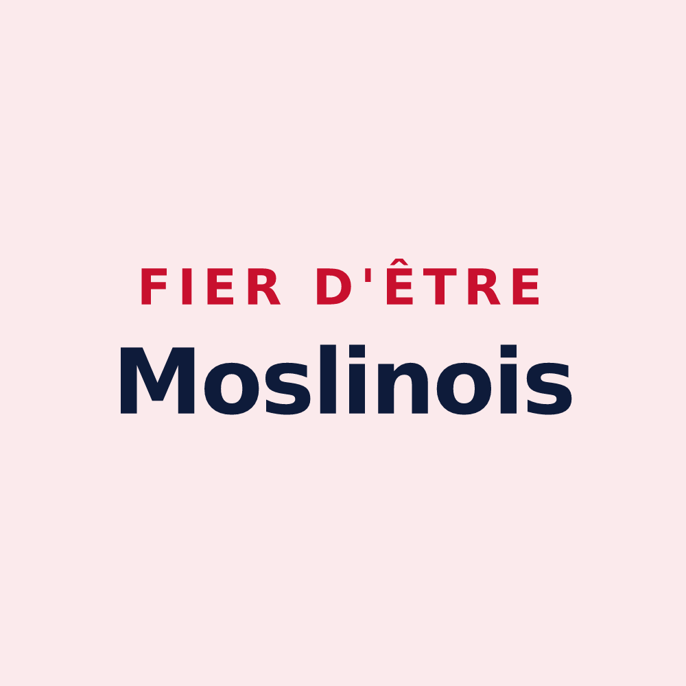 Magnet « Fier d'être Moslinois » — design pour Moslins