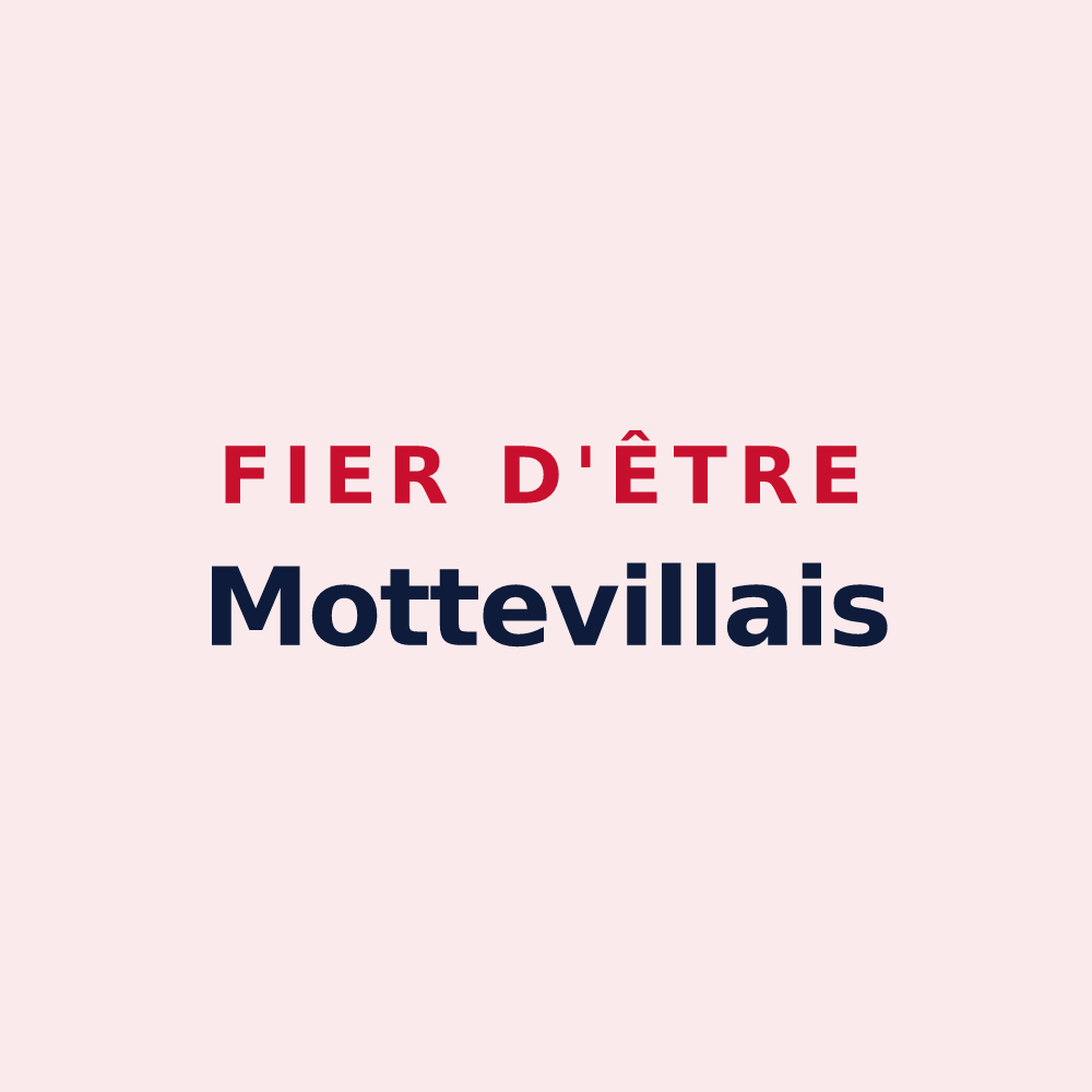 Magnet « Fier d'être Mottevillais » — design pour Motteville