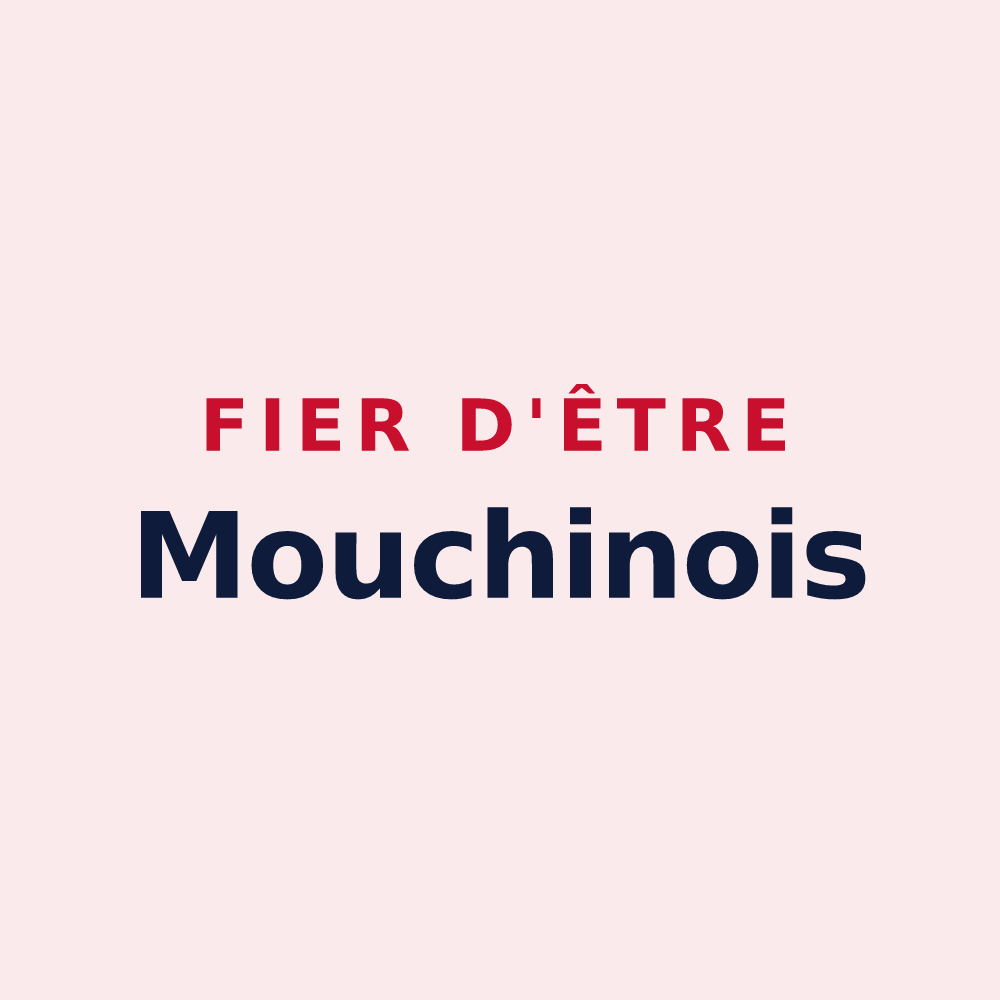 Magnet « Fier d'être Mouchinois » — design pour Mouchin