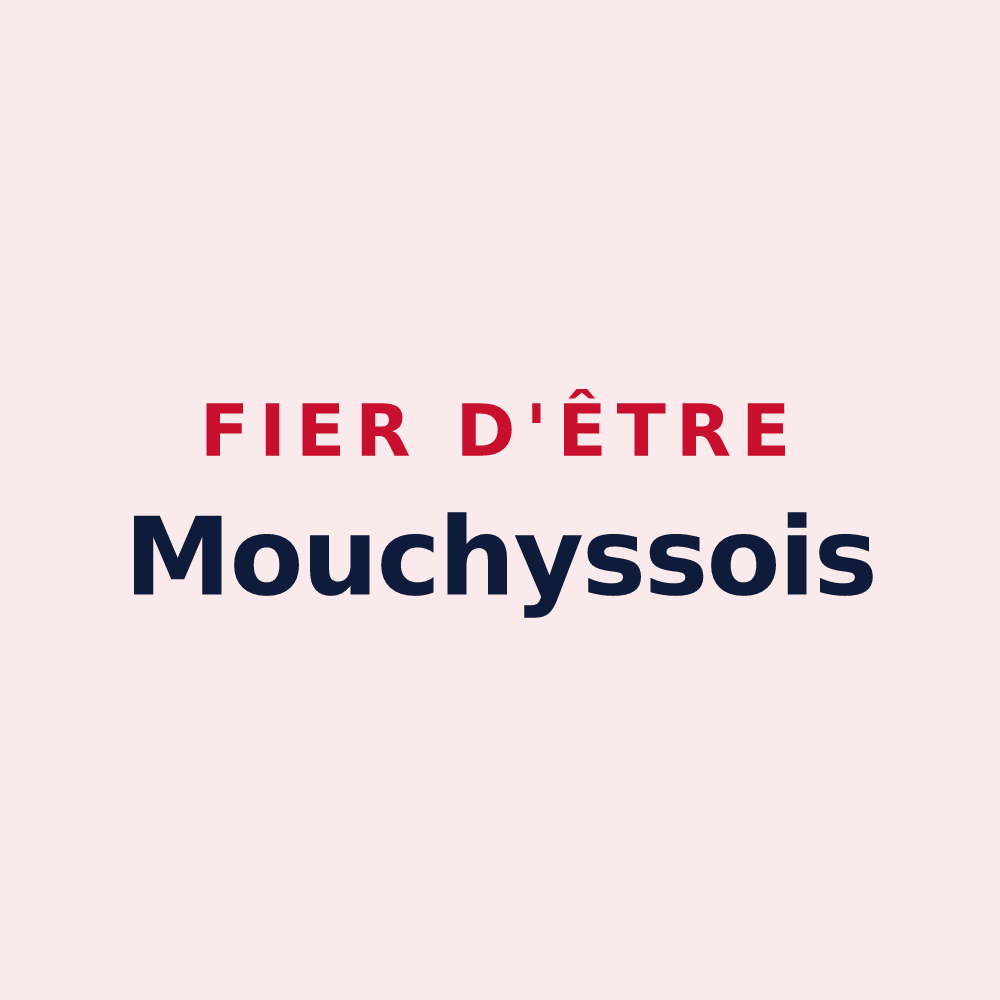 Magnet « Fier d'être Mouchyssois » — design pour Mouchy-le-Châtel