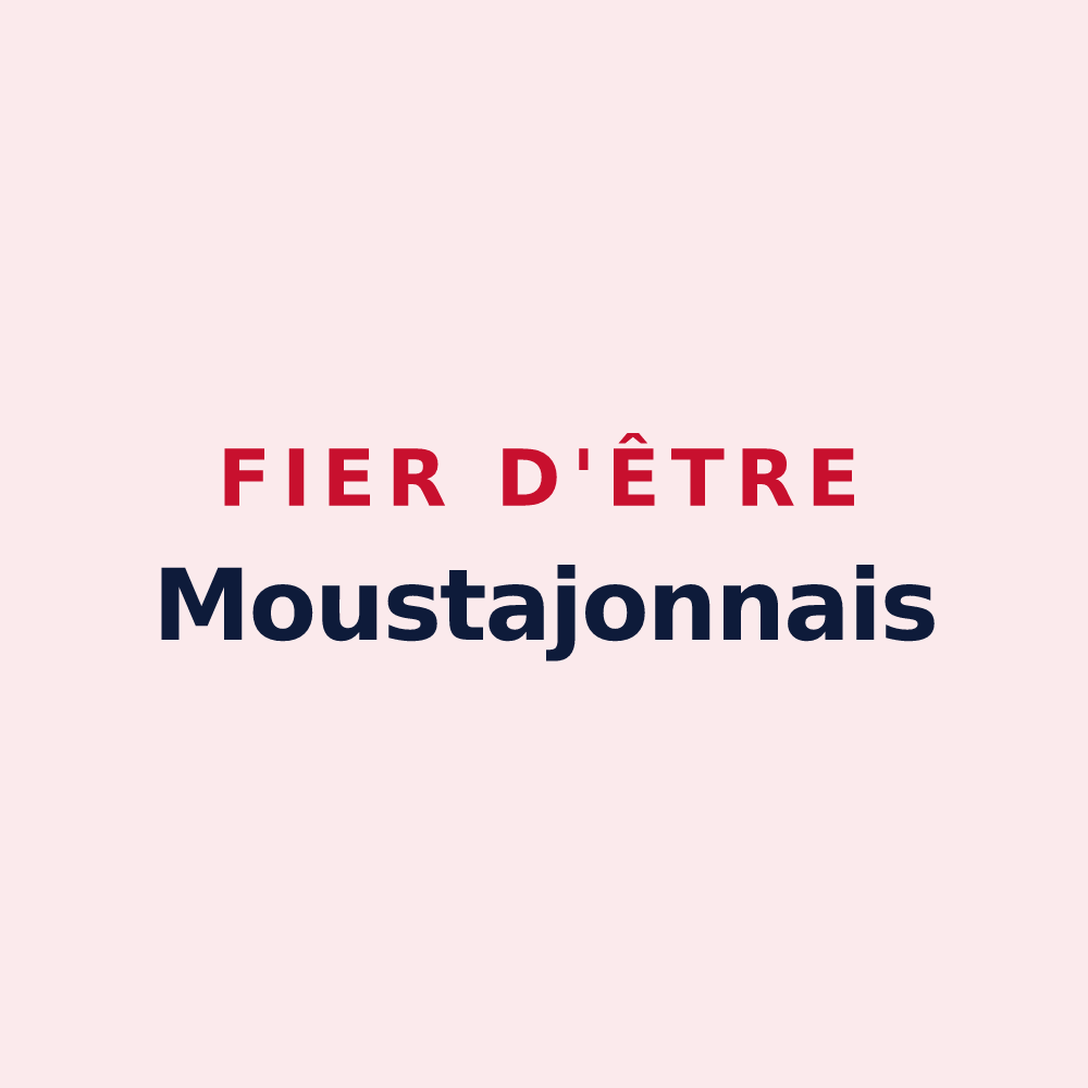 Magnet « Fier d'être Moustajonnais » — design pour Moustajon
