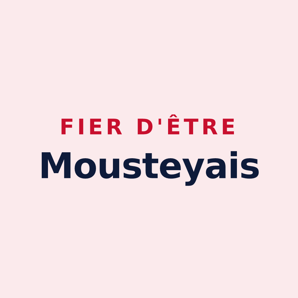 Magnet « Fier d'être Mousteyais » — design pour Moustey