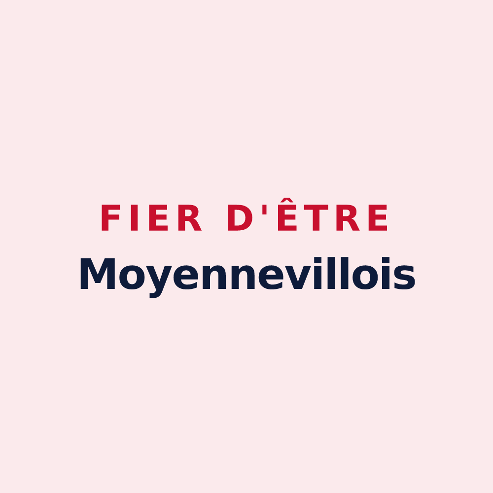 Magnet « Fier d'être Moyennevillois » — design pour Moyenneville