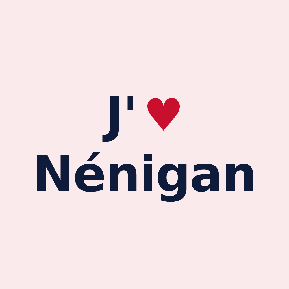 Magnet personnalisé Nénigan — design J'aime Nénigan