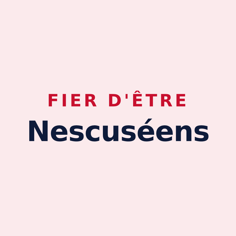 Magnet « Fier d'être Nescuséens » — design pour Nescus
