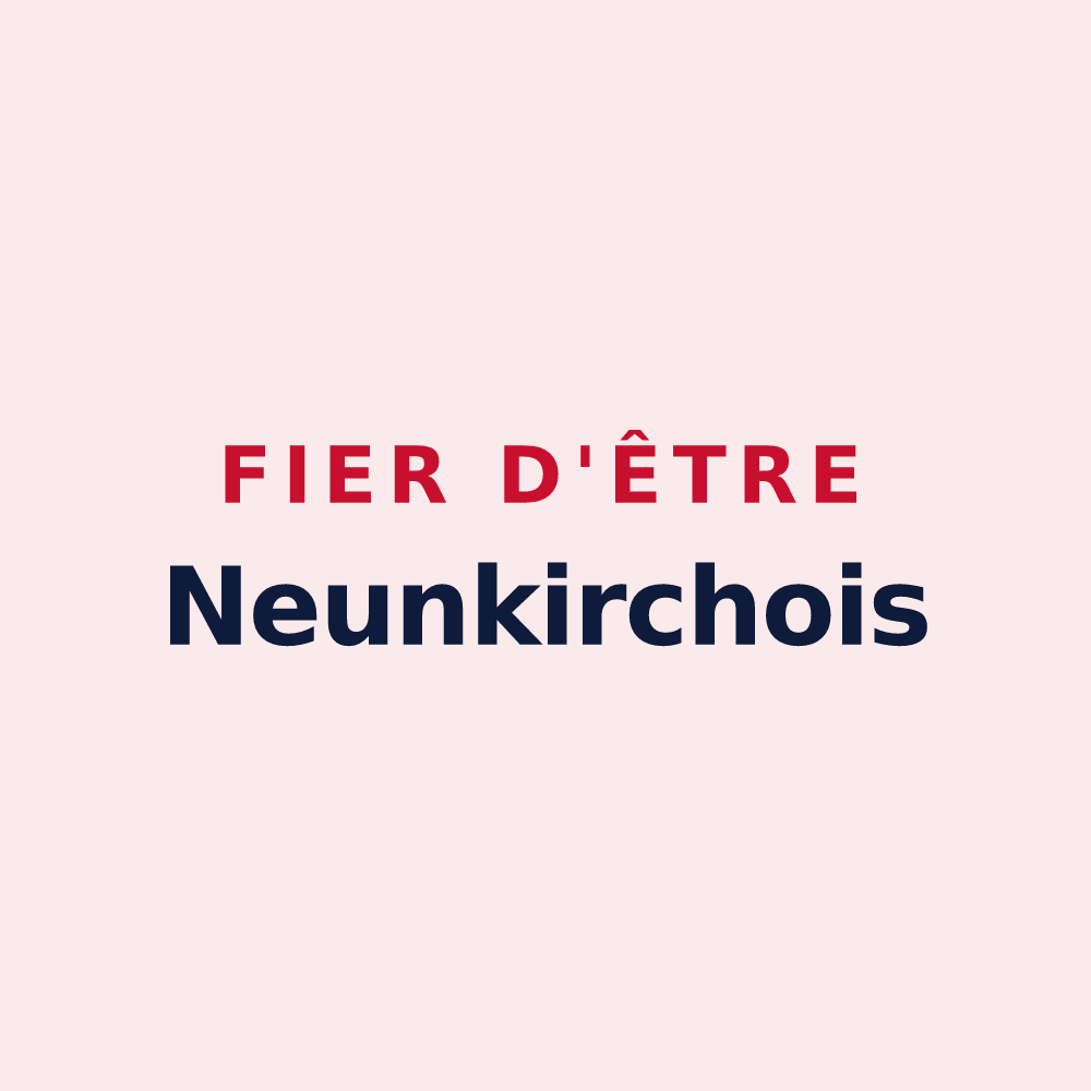 Magnet « Fier d'être Neunkirchois » — design pour Neunkirchen-lès-Bouzonville