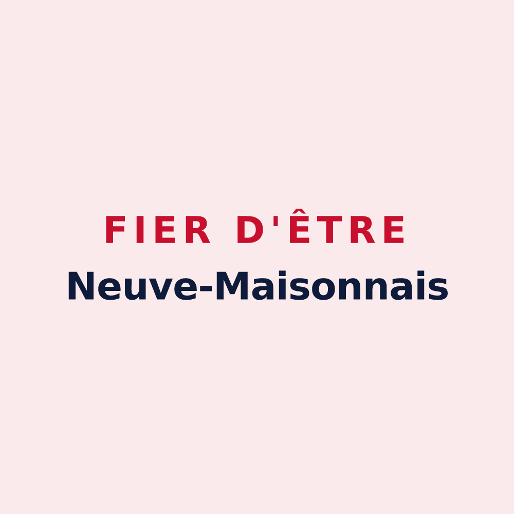 Magnet « Fier d'être Neuve-Maisonnais » — design pour Neuve-Maison
