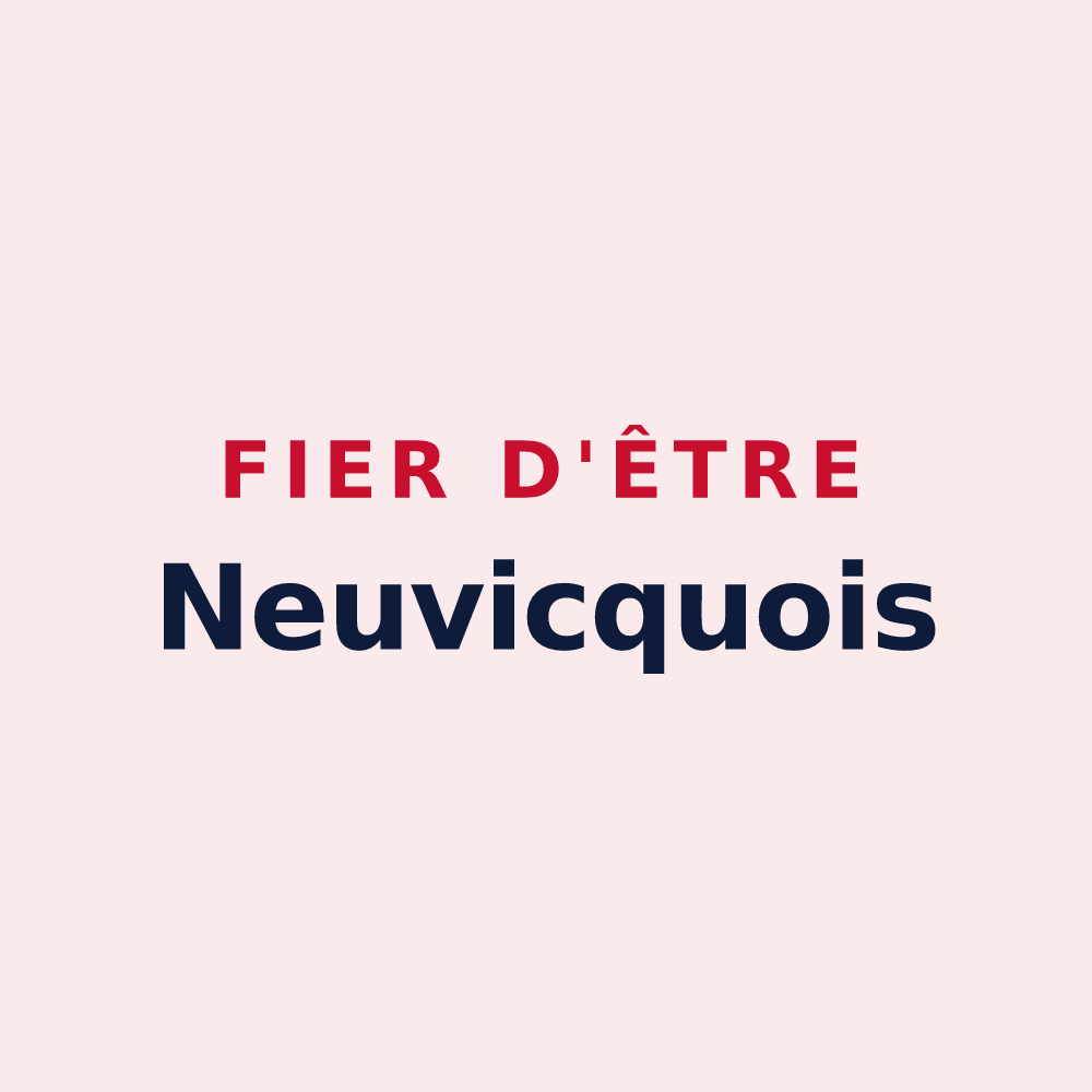 Magnet « Fier d'être Neuvicquois » — design pour Neuvicq-le-Château