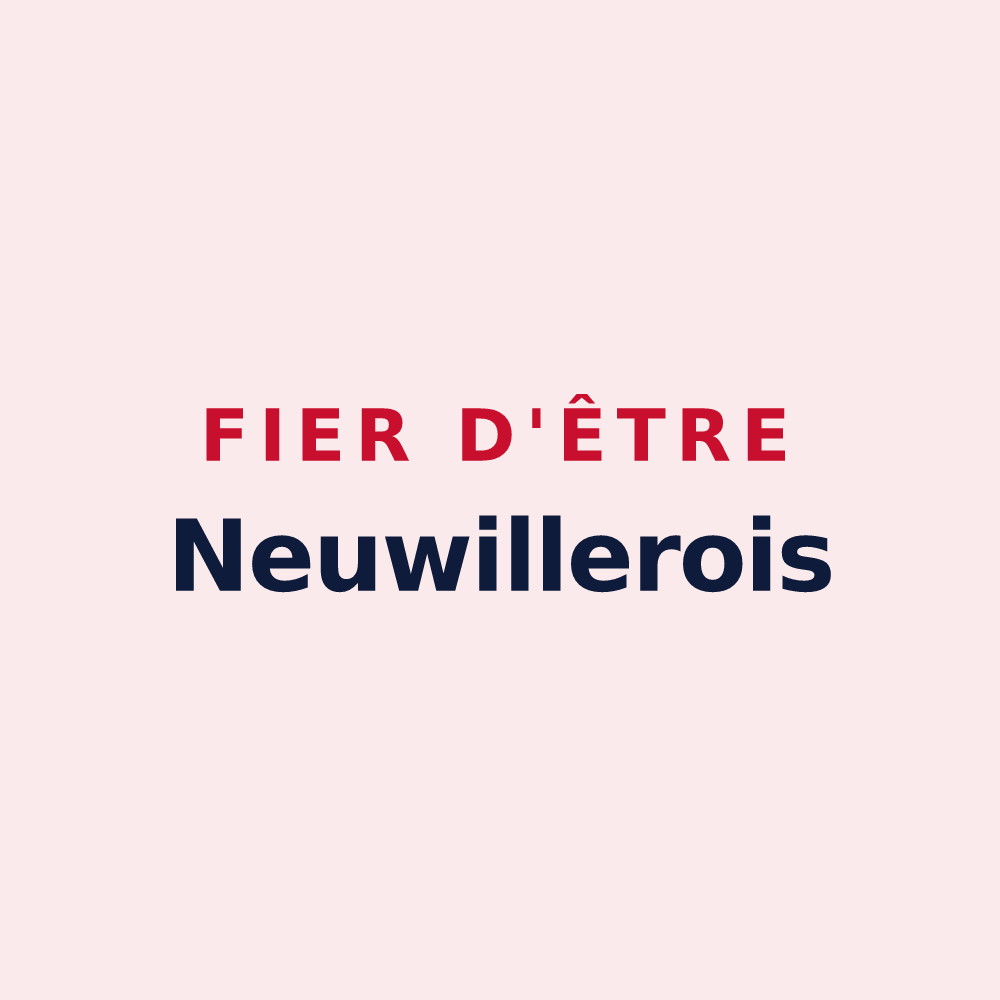 Magnet « Fier d'être Neuwillerois » — design pour Neuwiller-lès-Saverne