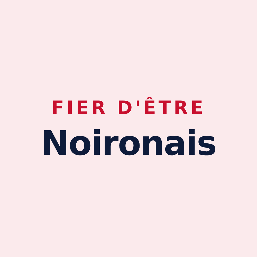 Magnet « Fier d'être Noironais » — design pour Noiron