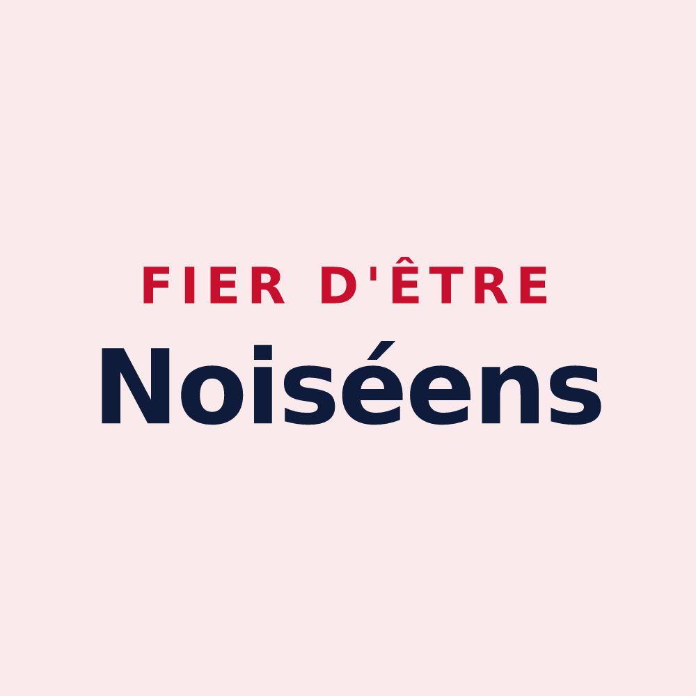 Magnet « Fier d'être Noiséens » — design pour Noisy-le-Sec