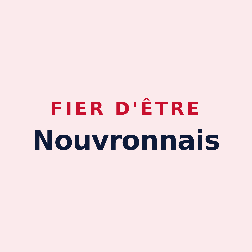 Magnet « Fier d'être Nouvronnais » — design pour Nouvron-Vingré