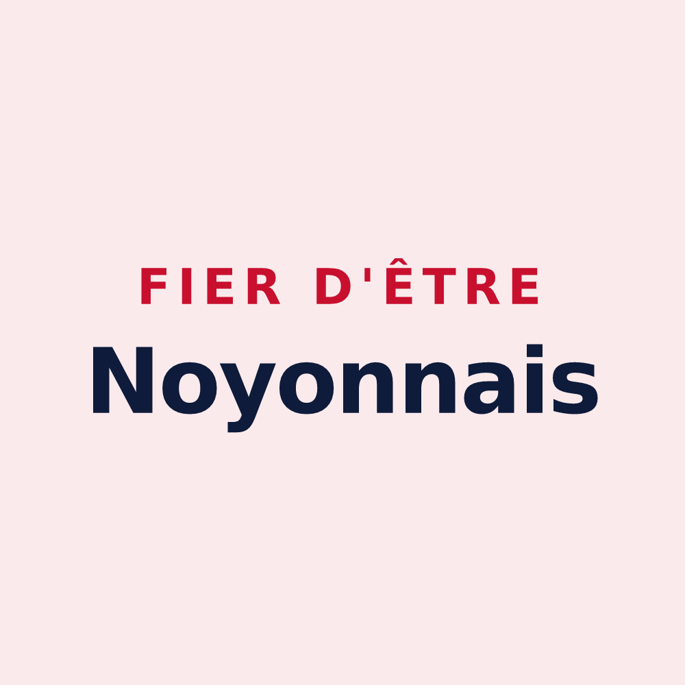 Magnet « Fier d'être Noyonnais » — design pour Noyon