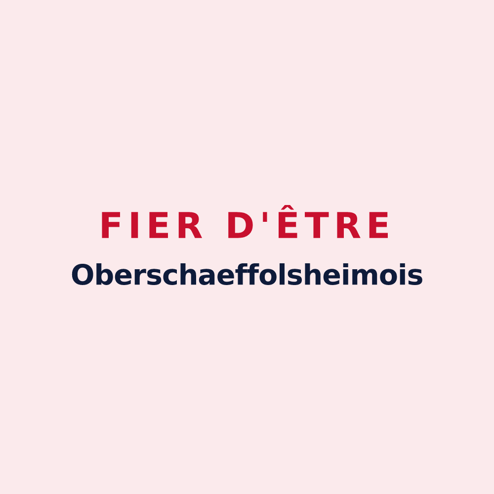 Magnet « Fier d'être Oberschaeffolsheimois » — design pour Oberschaeffolsheim