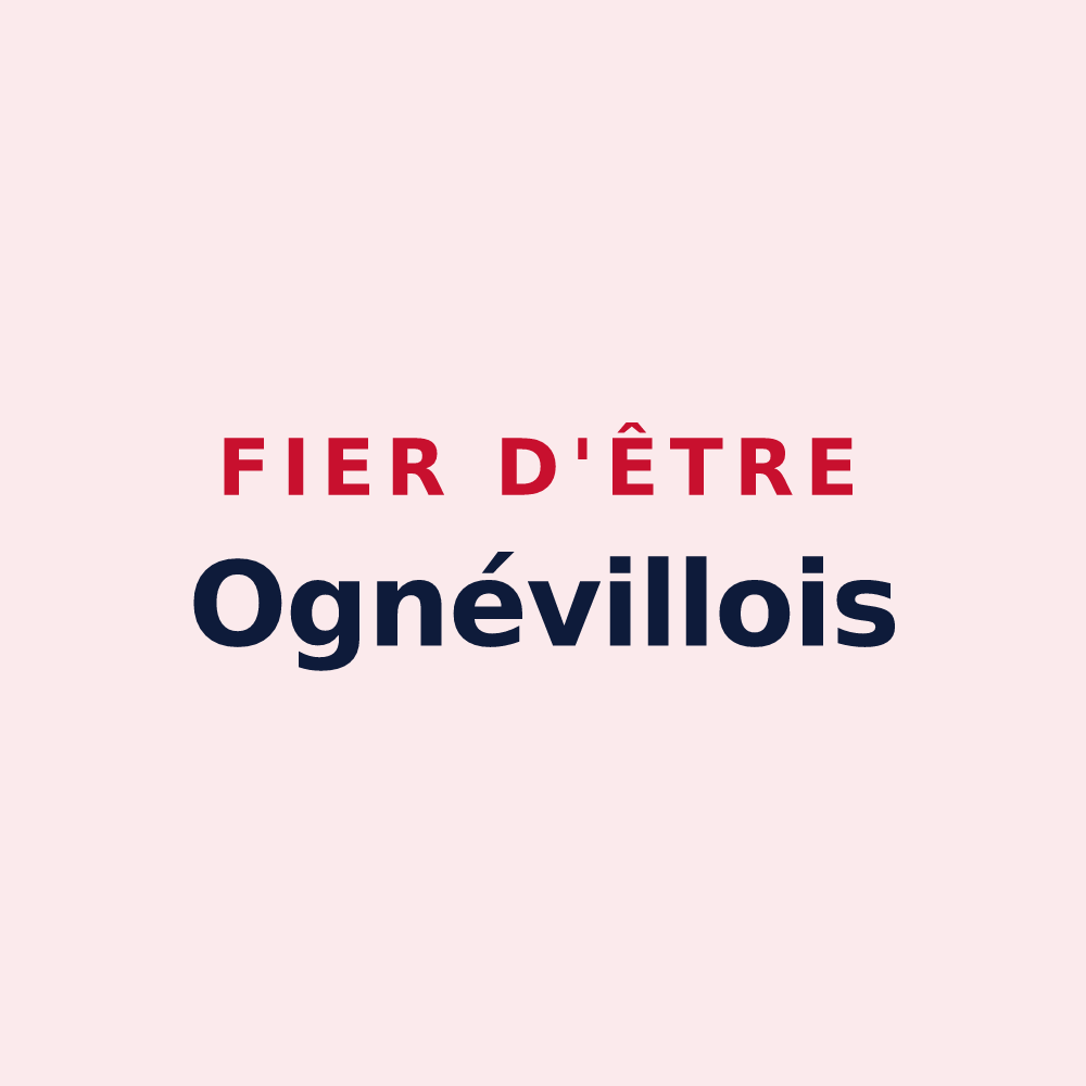 Magnet « Fier d'être Ognévillois » — design pour Ognéville