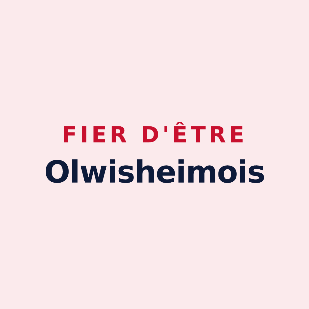 Magnet « Fier d'être Olwisheimois » — design pour Olwisheim