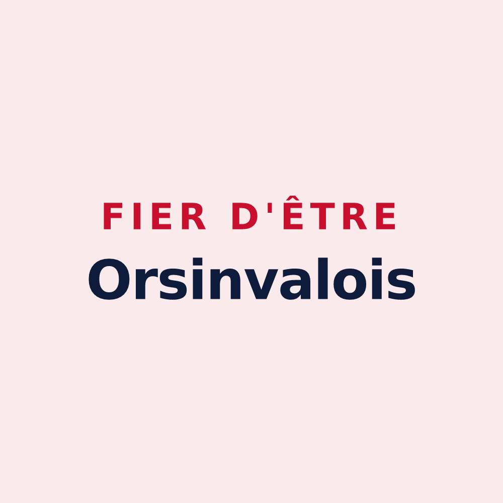 Magnet « Fier d'être Orsinvalois » — design pour Orsinval