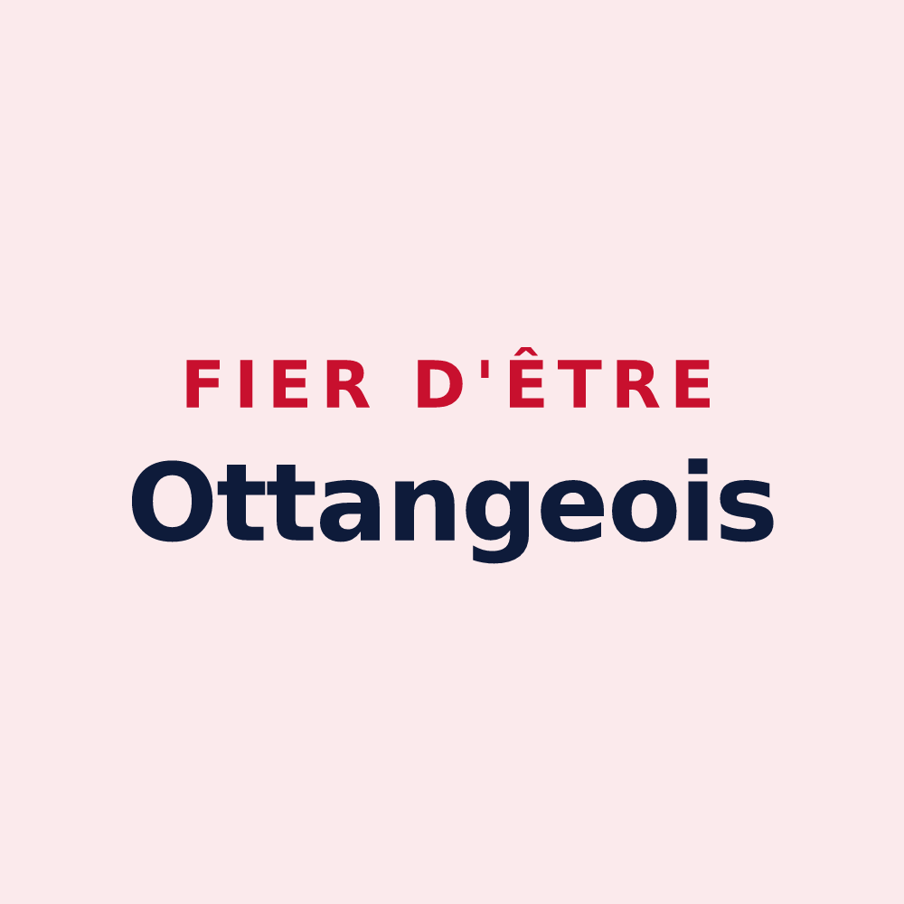 Magnet « Fier d'être Ottangeois » — design pour Ottange