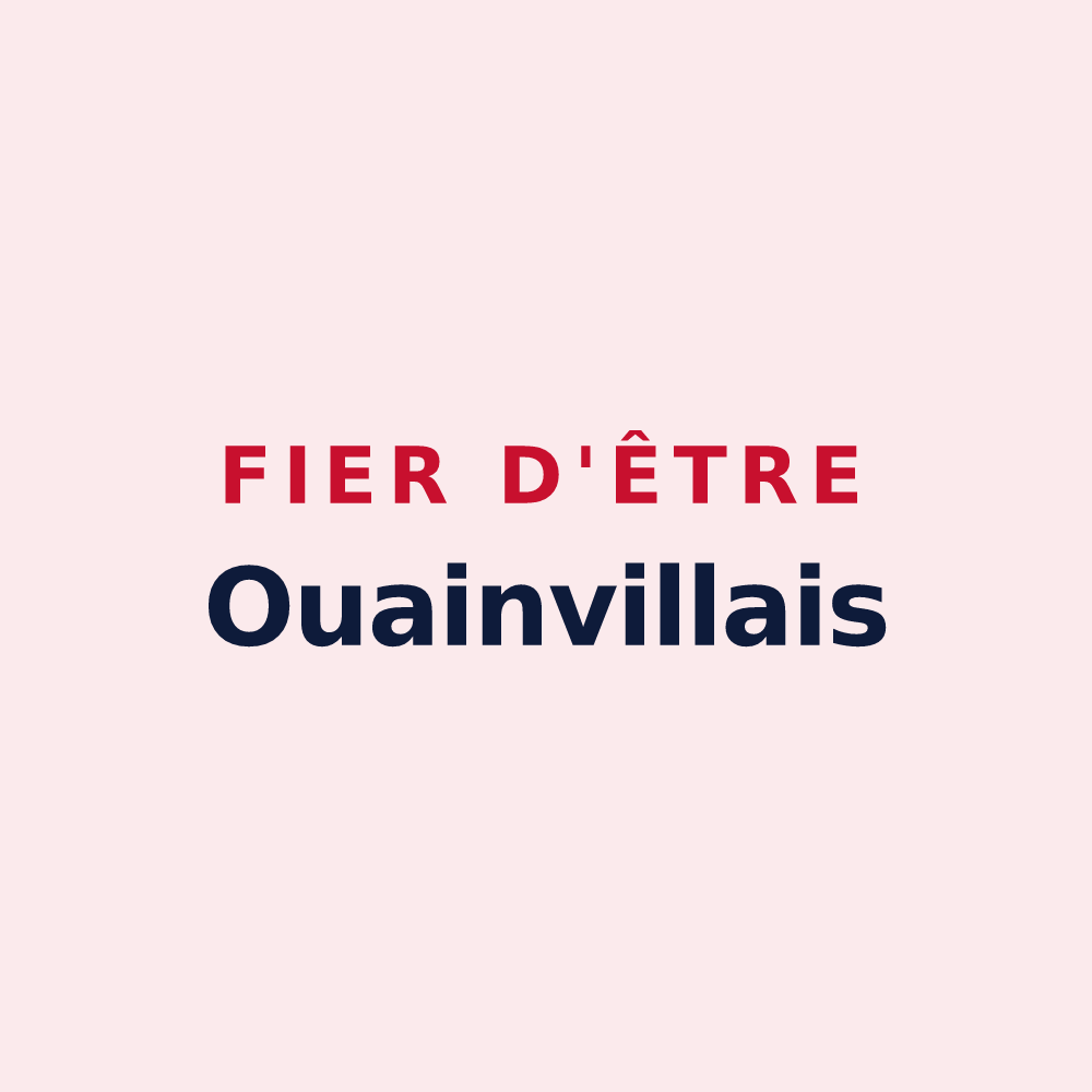 Magnet « Fier d'être Ouainvillais » — design pour Ouainville