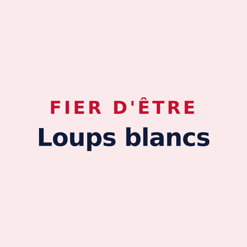 Magnet « Fier d'être Loups blancs » — design pour Ouhans