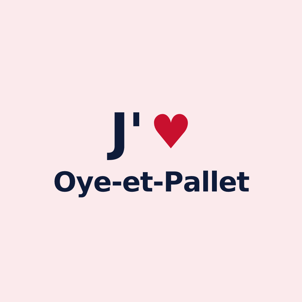 Magnet personnalisé Oye-et-Pallet — design J'aime Oye-et-Pallet