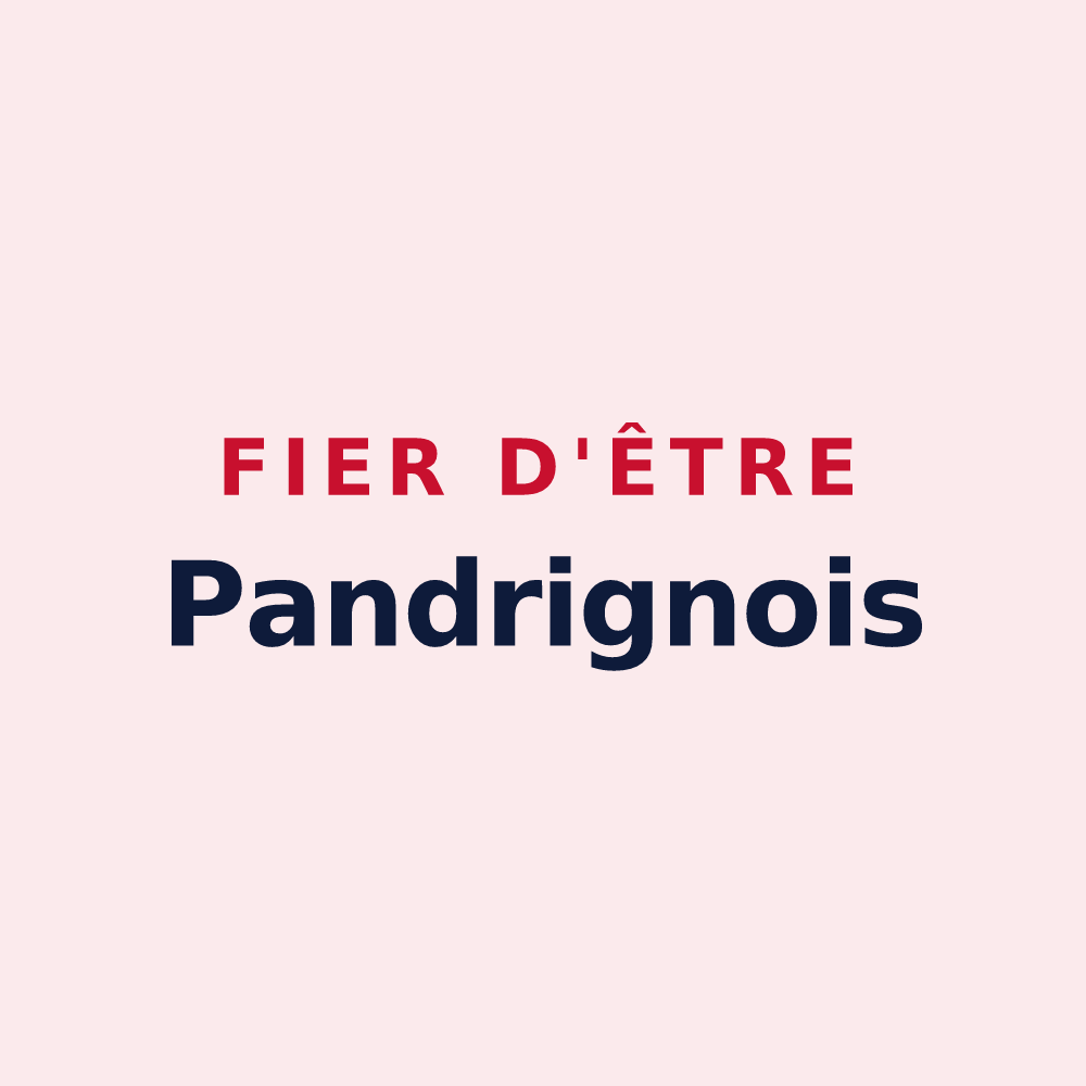Magnet « Fier d'être Pandrignois » — design pour Pandrignes