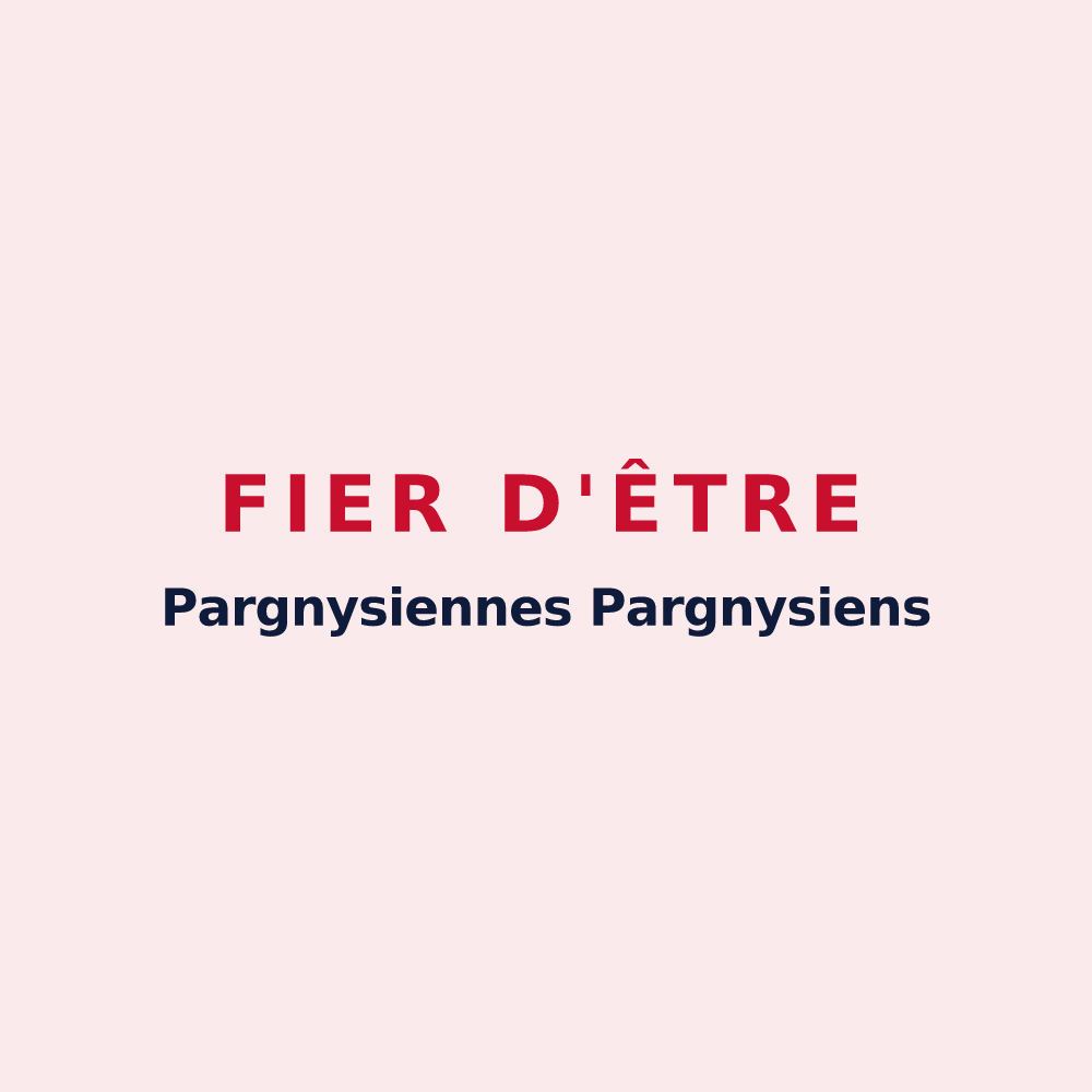 Magnet « Fier d'être Pargnysiennes Pargnysiens » — design pour Pargny-sous-Mureau