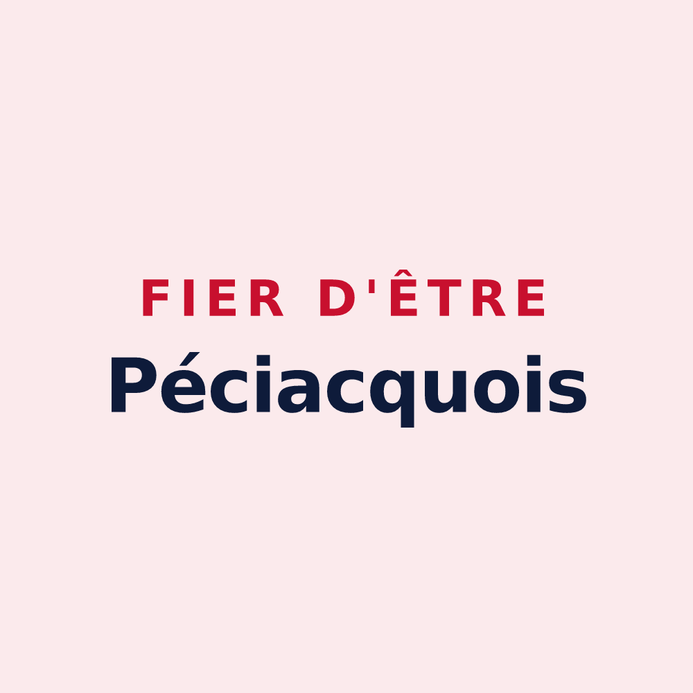 Magnet « Fier d'être Péciacquois » — design pour Pécy