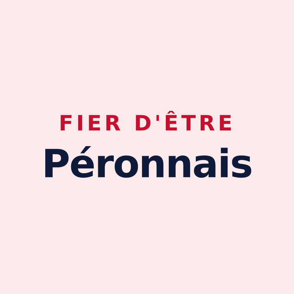 Magnet « Fier d'être Péronnais » — design pour Péronne