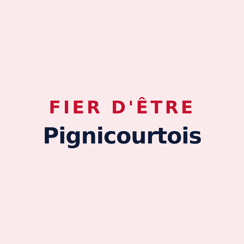 Magnet « Fier d'être Pignicourtois » — design pour Pignicourt