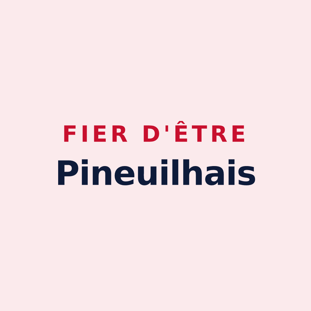 Magnet « Fier d'être Pineuilhais » — design pour Pineuilh