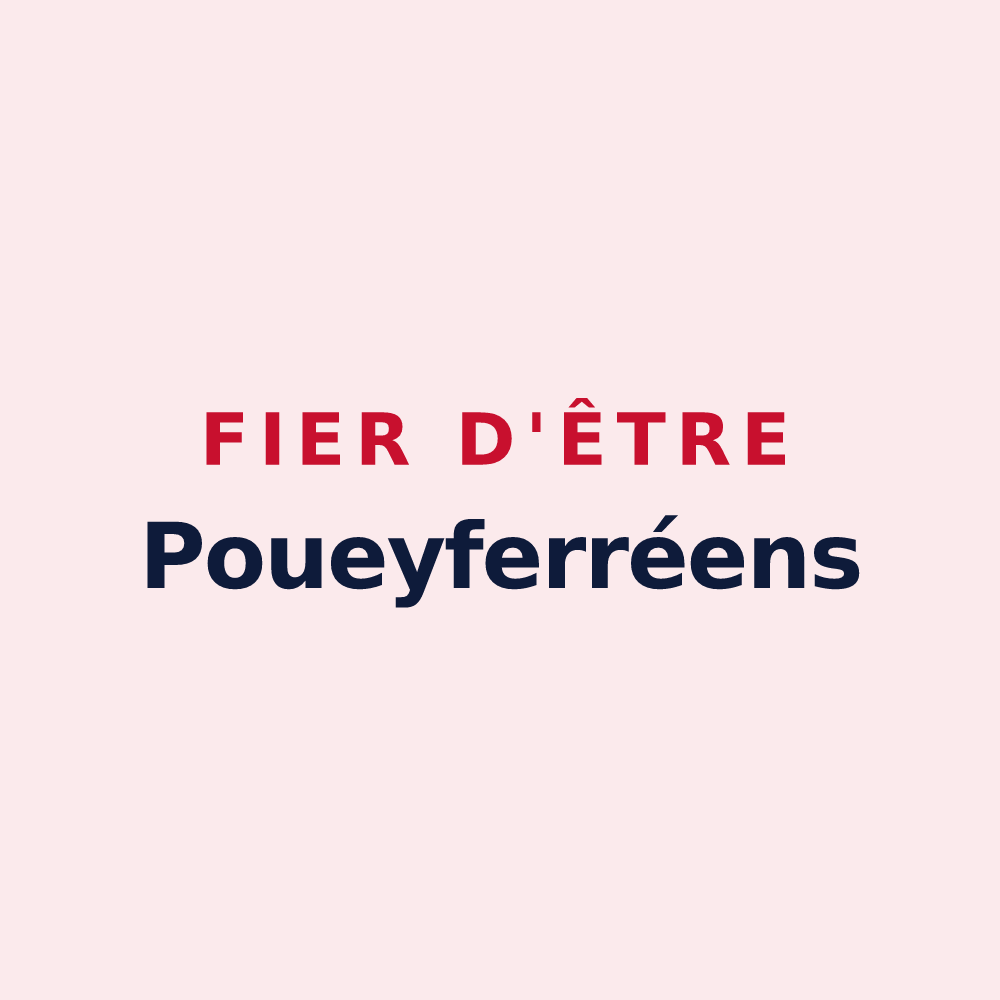 Magnet « Fier d'être Poueyferréens » — design pour Poueyferré