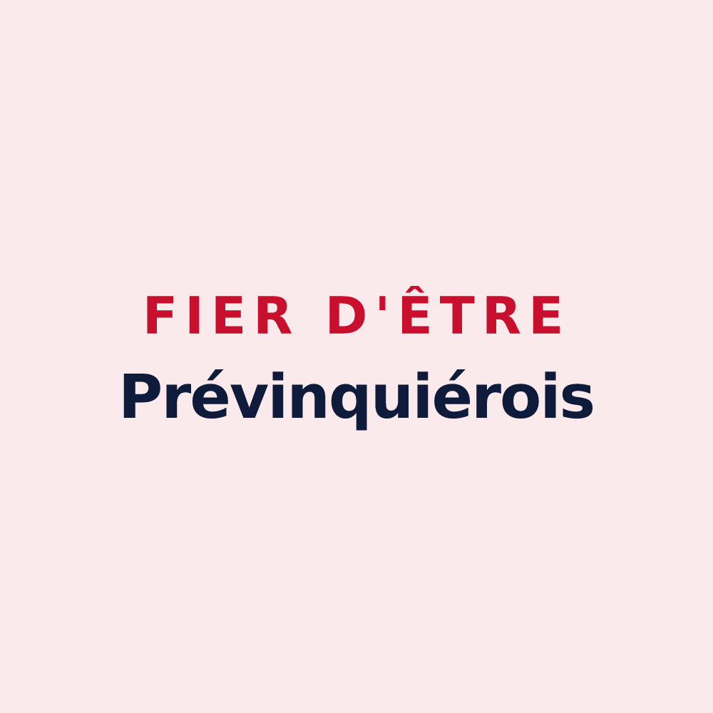 Magnet « Fier d'être Prévinquiérois » — design pour Prévinquières