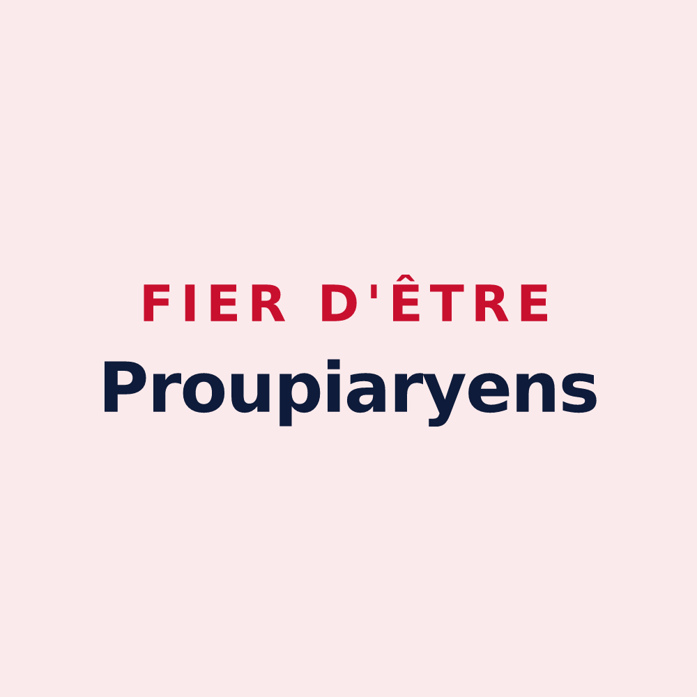 Magnet « Fier d'être Proupiaryens » — design pour Proupiary